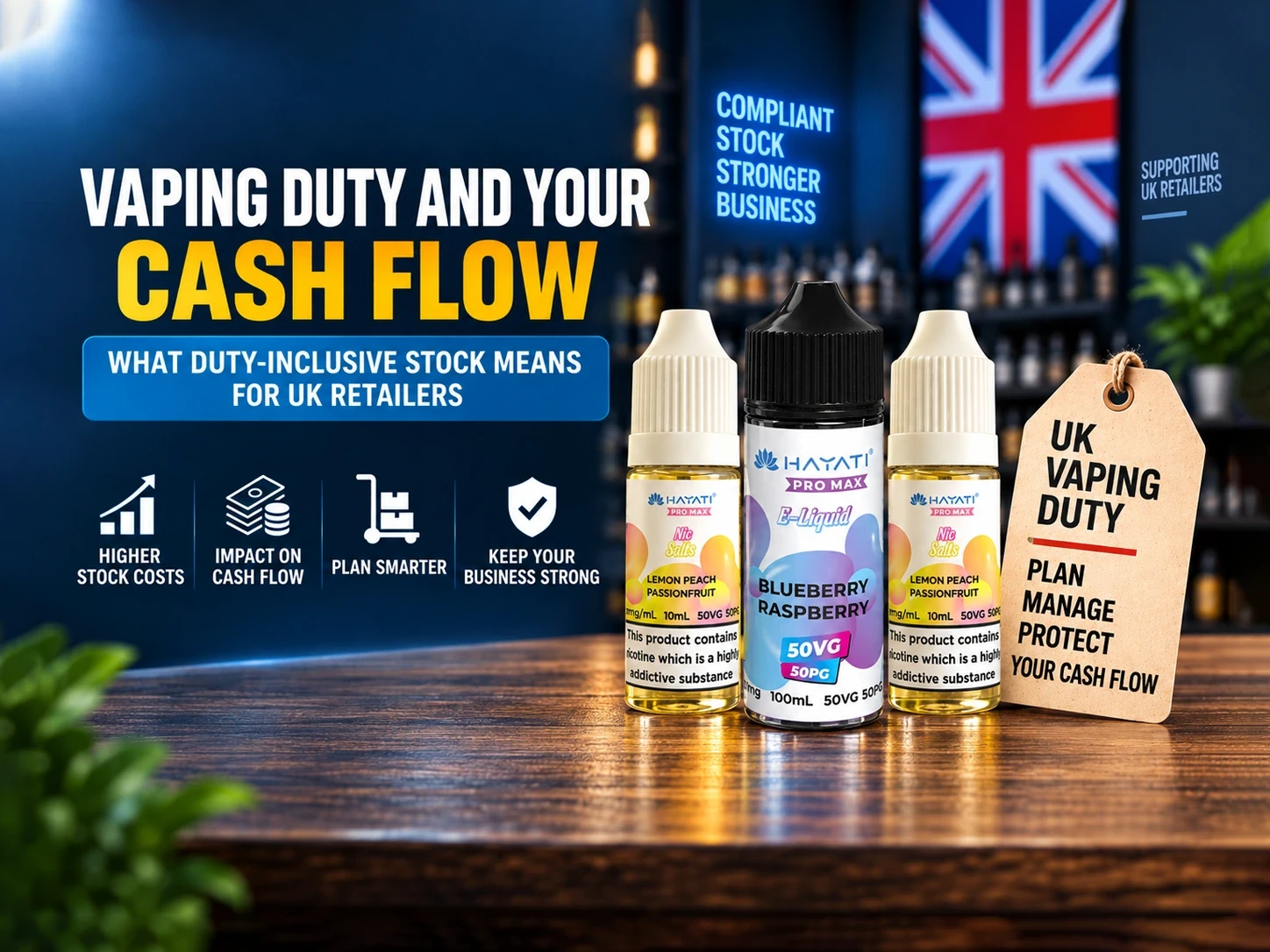 Vaping Duty and Your Cash Flow: What Duty-Inclusive Stock Means for UK Retailers